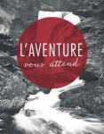 Adventure is Out There Red French