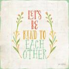 Be Kind I