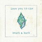 Sea Treasures VI - Love you to the Beach and Back