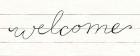 Welcome