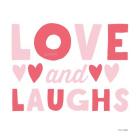 Love and Laughs Pink