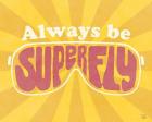 Super Fly I