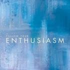 Enthusiasm