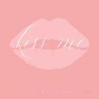 Kiss Me