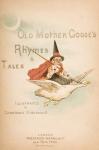 Titlepage of 'Old Mother Goose's Rhymes and Tales', published by Frederick Warne & Co., c.1890s (chromolitho)