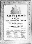 Cover of the sheet music for 'Pas de Quatre' by Jules Perrot, c.1845 (printed paper)