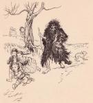 Whoever saw him, ran away. Illustration by Arthur Rackham from Grimm's Fairy Tale Bearskin.