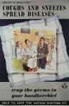 Coughs and Sneezes Spread Diseases (colour litho)