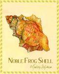 Noble Frog Shell, 2011, (oil on canvas)