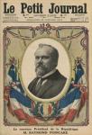 The new President of the French Republic, Raymond Poincare, front cover illustration from 'Le Petit Journal', supplement illustre, 26th January 1913 (colour litho)