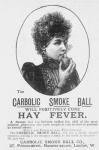 Advertisement for the Carbolic Smoke Ball, a cure for hay fever (print)