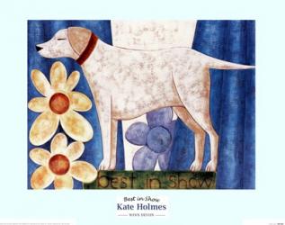 Kate Holmes - Best in Show Size 20x16 | Obraz na stenu