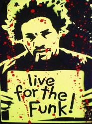 Live For The Funk | Obraz na stenu