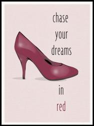 Chase Your Dreams In Red | Obraz na stenu