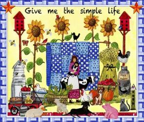 Give me the Simple Life Lang | Obraz na stenu