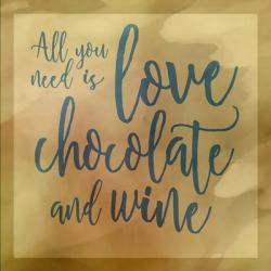 Love, Chocolate And Wine | Obraz na stenu