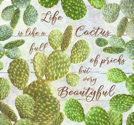Life is like a Cactus | Obraz na stenu