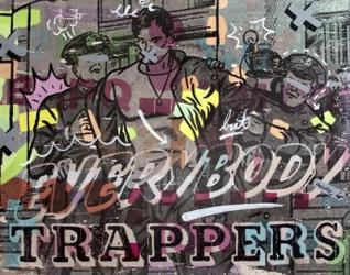 Everybody Trappers | Obraz na stenu