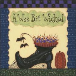 A Wee Bit Wicked | Obraz na stenu