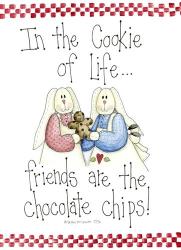 In The Cookie Of Life... | Obraz na stenu
