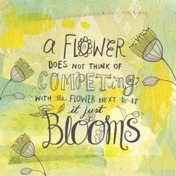 Blooms Quote | Obraz na stenu