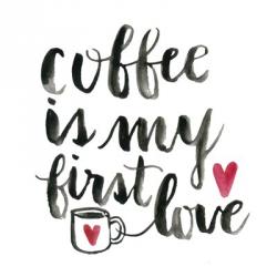 Coffee First Love | Obraz na stenu