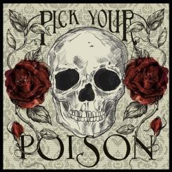 Pick Your Poison | Obraz na stenu