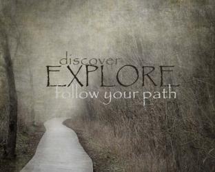 Discover-Explore-Follow Your Path | Obraz na stenu
