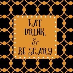 Eat Drink & Be Scary Outlines | Obraz na stenu