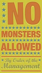 No Monsters Allowed | Obraz na stenu