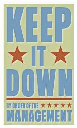 Keep It Down | Obraz na stenu