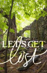 Lets Get Lost | Obraz na stenu