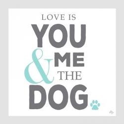 You Me and the Dog | Obraz na stenu