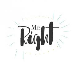 Mr. Right | Obraz na stenu