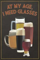 I Need Glasses Of Beer | Obraz na stenu