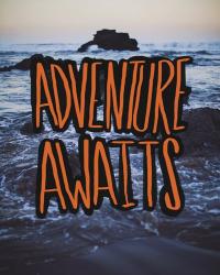 Adventure Awaits | Obraz na stenu