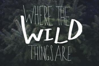 Where the Wild Things Are | Obraz na stenu