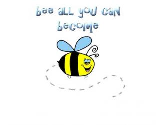 Bee All You Can Become 1 | Obraz na stenu