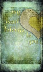 My Heart Belongs To You | Obraz na stenu