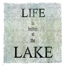 Life Is Better At The Lake | Obraz na stenu