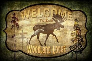 Welcome - Lodge Moose | Obraz na stenu