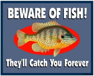 Beware Of Fish | Obraz na stenu