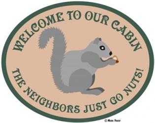Neighbors Go Nuts | Obraz na stenu
