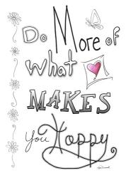 Do More Of What Makes You Happy | Obraz na stenu