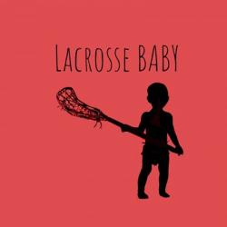 Lacrosse Baby | Obraz na stenu