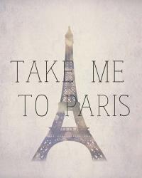 Take Me To Paris | Obraz na stenu