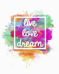 Live Love Dream | Obraz na stenu