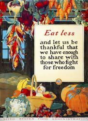 Eat Less, and Let us be Thankful | Obraz na stenu