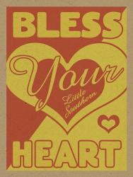 Bless Your Little Southern Heart | Obraz na stenu