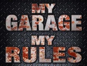 My Rules Garage | Obraz na stenu